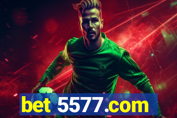 bet 5577.com